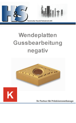 zu unseren Werkzeugen im Bereich negative Wendeplatten zur Gussbearbeitung Drehwendeplatten negativ