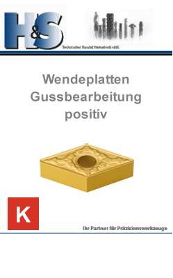 zu unseren Werkzeugen im Bereich positive Wendeplatten zur Gussbearbeitung Drehwendeplatten positiv