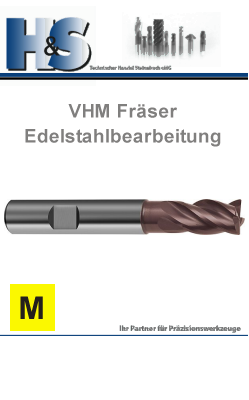 VHM Fräser Edelstahlbearbeitung