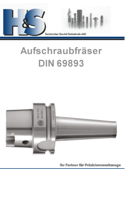 DIN 69893 Steilkegelaufnahmen Aufschraubfräser