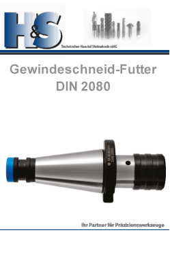 DIN 2080 Steilkegelaufnahmen Gewindeschneid-Schnellwechselfutter